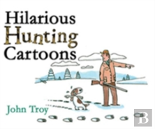 Hilarious Hunting Cartoons