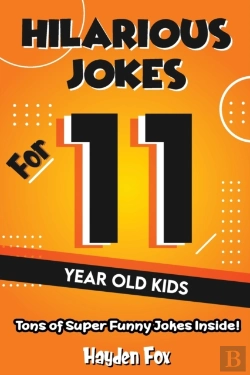 Bertrand.pt - Hilarious Jokes For 11 Year Old Kids