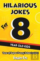 Hilarious Jokes For 8 Year Old Kids