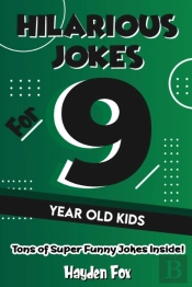 Hilarious Jokes For 9 Year Old Kids