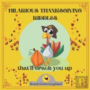 Hilarious Thanksgiving Riddles That'Ll Crack You Up