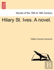 Hilary St. Ives. A Novel.