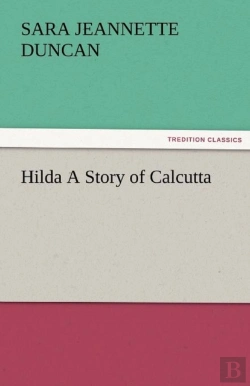 Bertrand.pt - Hilda A Story Of Calcutta