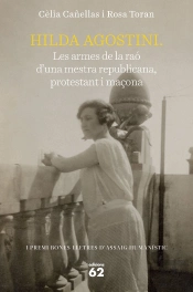 Hilda Agostini: Les Armes De La Rao D'Una Mestra Republicana, Protestant I Maçon