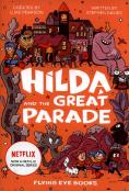 Hilda And The Great Parade