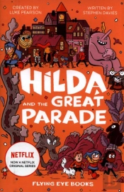 Hilda And The Great Parade