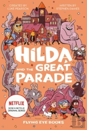 Hilda And The Great Parade