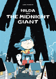 Hilda And The Midnight Giant