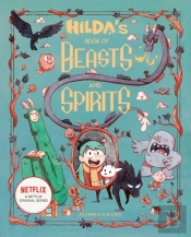 Hilda'S Book Of Beasts And Spirits