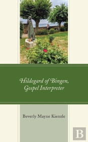 Hildegard Of Bingen, Gospel Interpreter