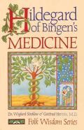 Hildegard Of Bingen'S Medicine