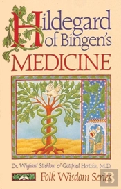 Hildegard Of Bingen'S Medicine