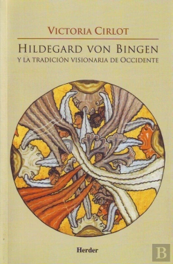 Bertrand.pt - Hildegard Von Bingen Y La Tradicion Visionaria De Occidente