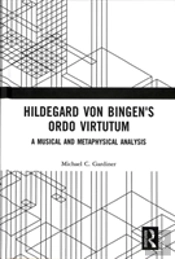 Hildegard Von Bingen'S Ordo Virtutum