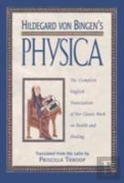 Hildegard Von Bingen'S Physica