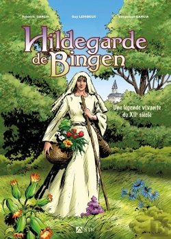 Bertrand.pt - Hildegarde De Bingen ; Une Légende Vivante Du Xiie Siècle