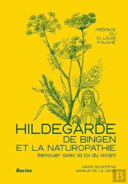 Bertrand.pt - Hildegarde De Bingen : Vivre En Harmonie Grâce Aux Préceptes D'Une Femme Visionnaire