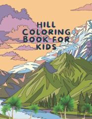 Hill Coloring Book For Kids