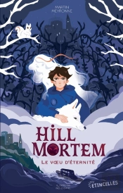 Hill Mortem - Le Voeu D'Éternité