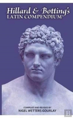 Bertrand.pt - Hillard And Botting'S Latin Compendium