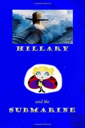 Hillary And The Submarine