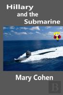 Hillary And The Submarine