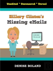 Hillary Clinton'S Missing Emails