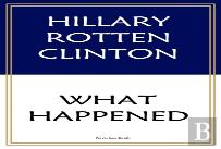 Hillary Rotten Clinton