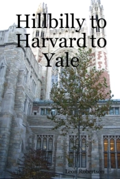 Hillbilly To Harvard To Yale