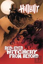 Hillbilly Volume 4: Red-Eyed Witchery From Beyond
