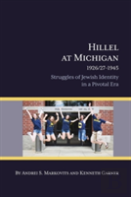 Hillel At Michigan, 1926/27-1945