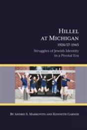Hillel At Michigan, 1926/27-1945
