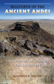 Hillforts Of The Ancient Andes