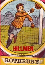 Hillmen: A History Of Football In Coquetdale