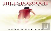 Hillsborough - Light At The End Of The Tunnel