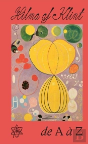 Hilma Af Klint : De A À Z