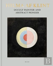 Hilma Af Klint Occult Painter And Abstract Pioneer
