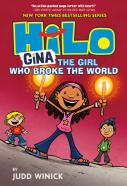 Hilo Book 7: Gina---The Girl Who Broke The World