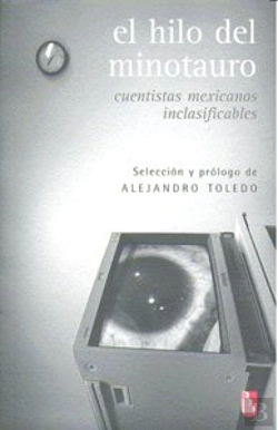 Bertrand.pt - Hilo Del Minotauro Cuentistas Mexicanos Inclasificables