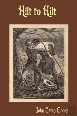 Bertrand.pt - Hilt To Hilt: Days And Nights On The Banks Of The Shenandoah In The Autumn Of 1864