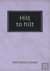 Hilt To Hilt