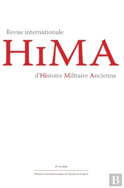 Bertrand.pt - Hima : Revue Internationale D'Histoire Militaire Ancienne, N° 13-2024