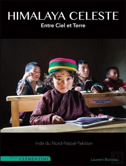 Bertrand.pt - Himalaya Céleste ; Entre Ciel Et Terre ; Ladakh, Népal, Pakistan