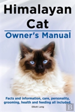 Bertrand.pt - Himalayan Cat Owner'S Manual. Himalayan