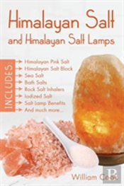 Himalayan Salt And Himalayan Salt Lamps