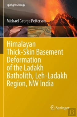 Bertrand.pt - Himalayan Thick-Skin Basement Deformation Of The Ladakh Batholith, Leh-Ladakh Region, Nw India
