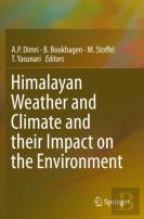 Himalayan Weather And Climate And Their Impact On The Environment