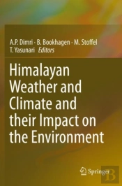 Himalayan Weather And Climate And Their Impact On The Environment