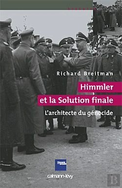 Bertrand.pt - Himmler Et La Solution Finale ; L'Architecte Du Génocide