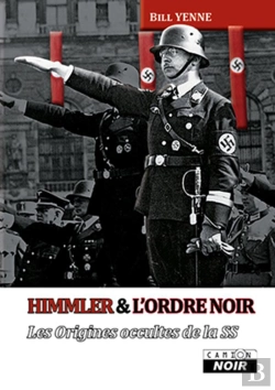 Bertrand.pt - Himmler Et L'Ordre Noir - Les Origines Occultes De La Ss